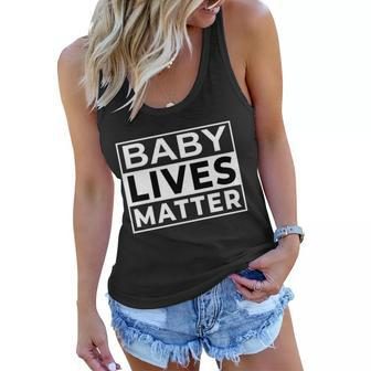 Baby Lives Matter Tshirt Women Flowy Tank - Monsterry UK
