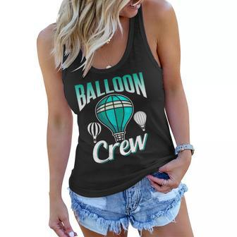 Balloon Crew Team Sayings Ballooning Pilot Hot Air Balloon Women Flowy Tank | Mazezy