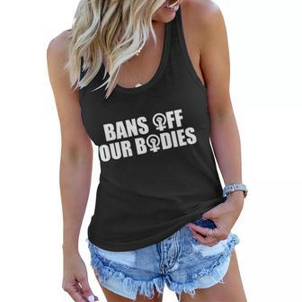 Bans Off Our Bodies Tshirt Women Flowy Tank - Monsterry