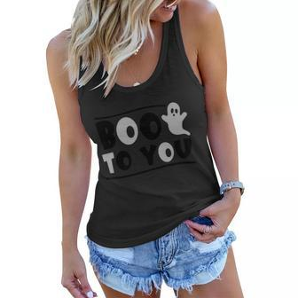 Boo To You Funny Halloween Quote Women Flowy Tank - Monsterry CA