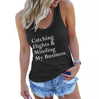 Catching Flights & Minding My Business V3 Women Flowy Tank - Monsterry