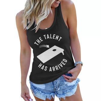 Cornhole The Talent Has Arrived Gift Women Flowy Tank - Monsterry