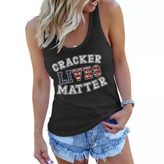 Cracker Lives Matter Tshirt Women Flowy Tank - Monsterry UK