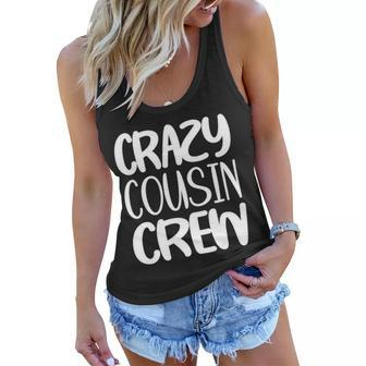 Crazy Cousin Crew Tshirt Women Flowy Tank - Monsterry