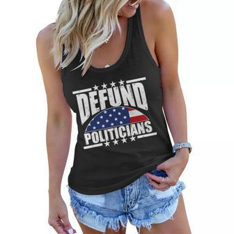 Defund Politicians American Usa Flag Women Flowy Tank - Monsterry DE