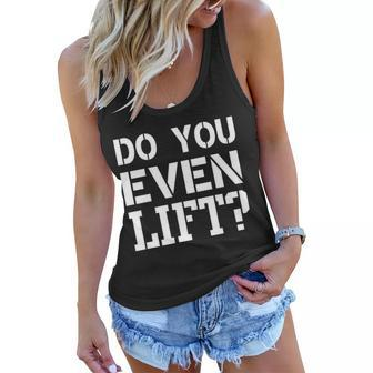 Do You Even Lift T-Shirt Graphic Design Printed Casual Daily Basic Women Flowy Tank