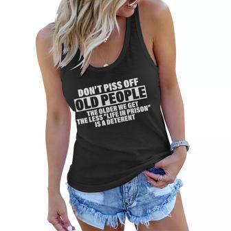 Dont Piss Off Old People Funny Tshirt Women Flowy Tank - Monsterry AU