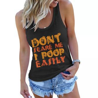 Dont Scare Me I Poop Easily Halloween Quote Women Flowy Tank - Monsterry UK