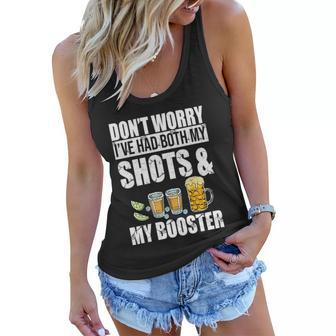 Dont Worry Had Both My Shots And Booster Funny Tshirt Women Flowy Tank - Monsterry AU