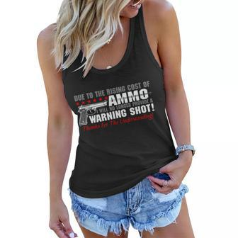 Due To Rising Cost Ammunition No Provide Warning Shot Women Flowy Tank - Monsterry CA