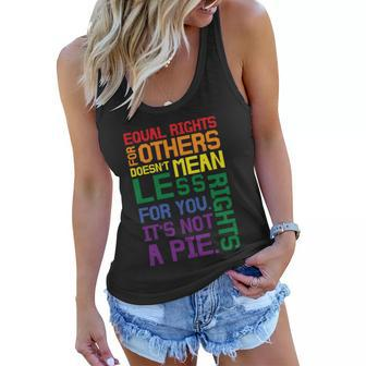 Equal Rights For Others Its Not Pie Lgbt Gay Pride Quote Women Flowy Tank - Monsterry UK