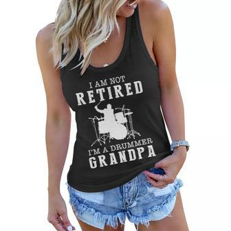 Father’S Day I Am Not Retired I’M A Drummer Grandpa Gift Women Flowy Tank - Monsterry AU