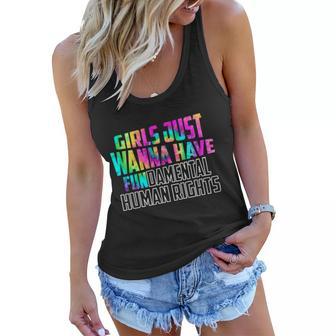 Feminist Shirt Girls Just Wanna Have Fundamental Human Rights Women Flowy Tank - Monsterry AU