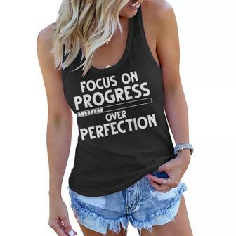 Focus On Progress Over Perfection Progress Not Perfection Women Flowy Tank - Thegiftio UK