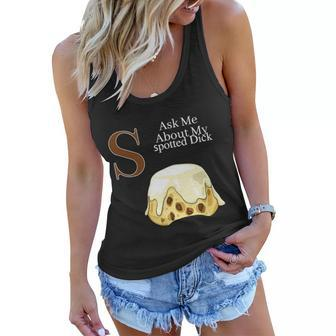 Funny Spotted Dick Pastry Chef British Dessert Gift For Men Women Women Flowy Tank - Monsterry