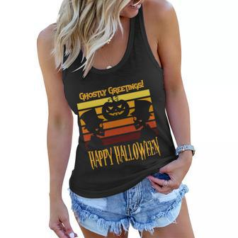 Ghostly Greetings Happy Halloween Funny Halloween Quote Women Flowy Tank - Monsterry