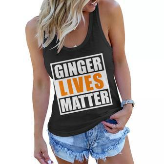 Ginger Lives Matter Funny Irish St Patricks Day Tshirt Women Flowy Tank - Monsterry AU