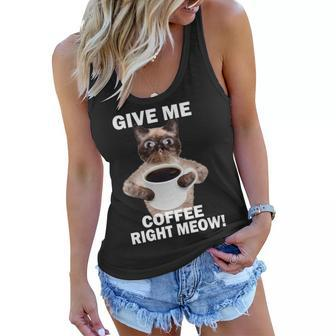 Give Me Coffee Right Meow Women Flowy Tank - Monsterry DE
