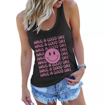 Have A Good Day Smile Face Funny Cute Women Flowy Tank - Thegiftio