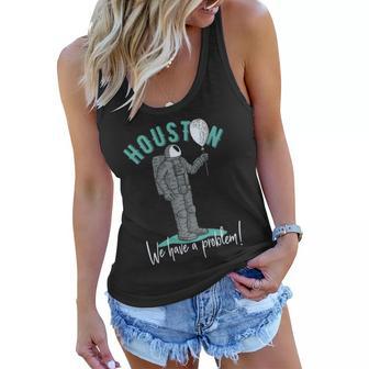 Houston We Have A Problem V2 Women Flowy Tank - Monsterry CA