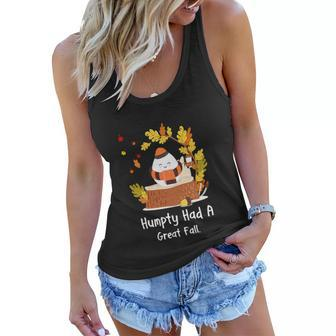 Humpty Had A Great Fall Funny Autumn Joke Graphic Design Printed Casual Daily Basic Women Flowy Tank