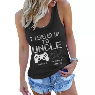 I Leveled Up To Uncle New Uncle Gaming Funny Tshirt Women Flowy Tank - Monsterry UK