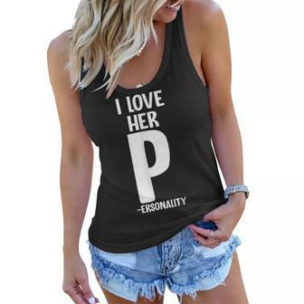 I Love Her P For Personality His And Her Couple Adult Humor Women Flowy Tank - Thegiftio UK
