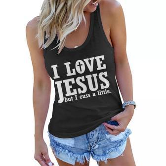 I Love Jesus But I Cuss A Little Tshirt Women Flowy Tank - Monsterry AU