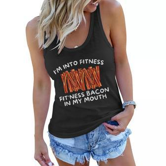 Im Into Fitness Fitness Bacon In My Mouth Funny Foodie Women Flowy Tank - Thegiftio UK