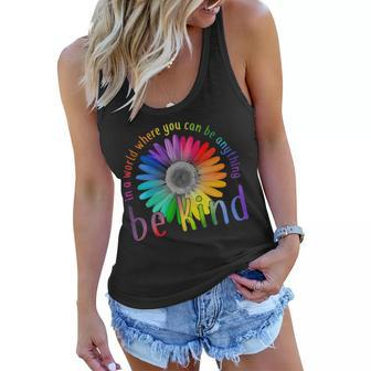 In A World Where You Can Be Anything Be Kind Flower Tshirt Women Flowy Tank - Monsterry UK