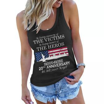 In Loving Memory Of The Victims Heroes 911 20Th Anniversary Tshirt Women Flowy Tank - Monsterry AU