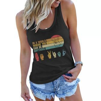 In The World Where You Can Be Anything Be Kind Sign Language Gift Women Flowy Tank - Monsterry CA