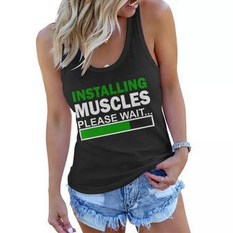 Installing Muscles Please Wait Tshirt Women Flowy Tank - Monsterry