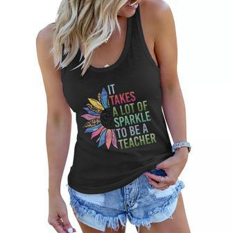 It Takes A Lot Of Sparkle To Be A Teacher Plus Size Shirt For Male Female Teache Women Flowy Tank - Monsterry CA