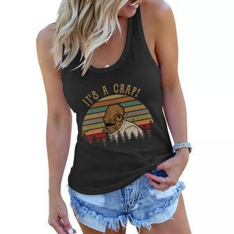 Its A Crap Vintage Funny Quote Gift Idea Women Flowy Tank - Monsterry