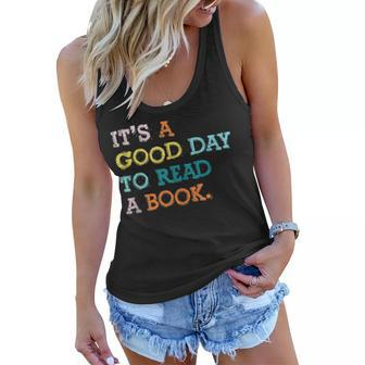 It’S A Good Day To Read A Book Book Lovers Women Flowy Tank - Seseable