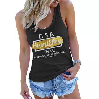 Its A Hamilton Thing Women Flowy Tank - Monsterry AU