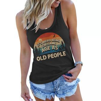 Its Weird Being The Same Age As Old People Retro Sunset Women Flowy Tank - Seseable