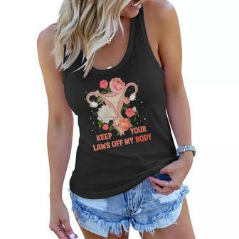 Keep Your Laws Off My Body Pro Choice Uterus Women Flowy Tank - Seseable