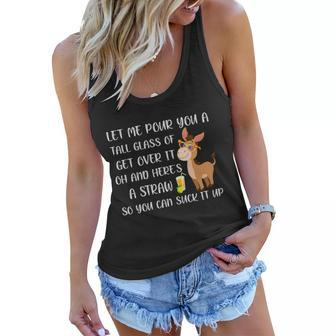 Let Me Pour You A Tall Glass Of Get Over It Oh Donkey Gift Women Flowy Tank - Monsterry CA