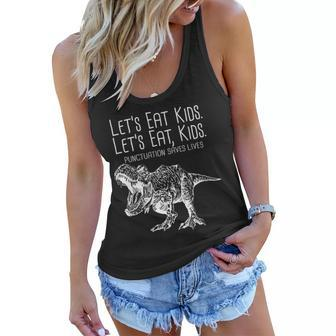 Lets Eat Kids Punctuation Saves Lives Dinosaur Women Flowy Tank - Monsterry CA