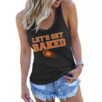 Lets Get Baked Football Cleveland Tshirt Women Flowy Tank - Monsterry AU