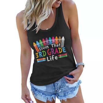 Livin That 3Rd Grade Life Cray On Back To School First Day Of School Women Flowy Tank - Monsterry DE