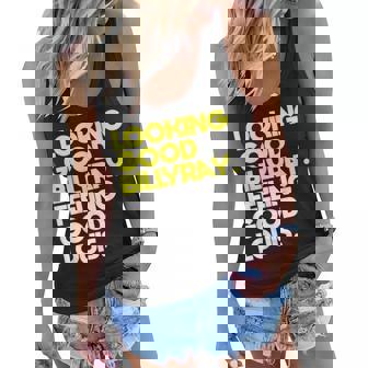 Looking Good Billy Ray Feeling Good Louis Funny Women Flowy Tank - Seseable