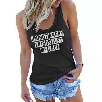 Lovely Funny Cool Sarcastic Im Not Angry This Is Just My Women Flowy Tank - Thegiftio