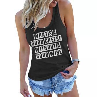 Lovely Funny Cool Sarcastic Whats A Good Cheese Without A Women Flowy Tank - Thegiftio UK