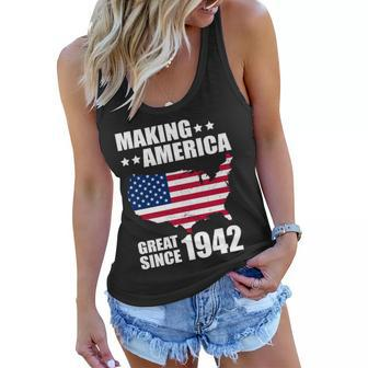 Making America Great Since 1942 Birthday Women Flowy Tank - Monsterry