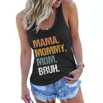 Mama Mommy Mom Bruh Mommy And Me Funny Boy Mom Life Gift Women Flowy Tank - Thegiftio UK
