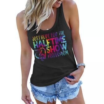 Marching Band Im Just Here For The Halftime Show Band Mom Women Flowy Tank - Thegiftio
