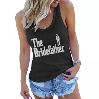 Mens The Bridefather Father Of Bride Dad Wedding Rehearsal Dinner Women Flowy Tank - Monsterry DE